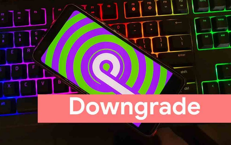 Cara Downgrade versi Android (GetDroidTips)